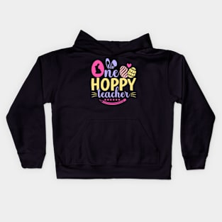 One Hoppy Teacher Bunny Teacher Easter Kindergarten Teacher Kids Hoodie